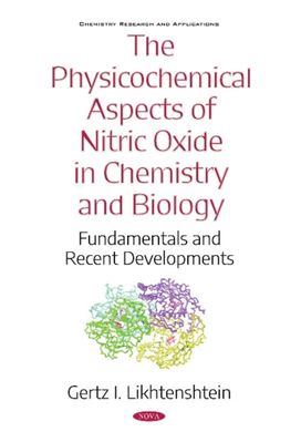 Physicochemical Aspects of Nitric Oxide in Chemistry and Biology