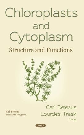 Chloroplasts and Cytoplasm Chloroplasts and Cytoplasm