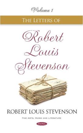 Letters of Robert Louis Stevenson Letters of Robert Louis Stevenson