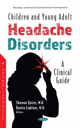 Children and Young Adult Headache Disorders Children and Young Adult Headache Disorders