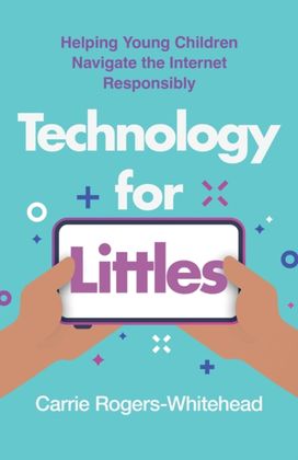 Technology for Littles Technology for Littles