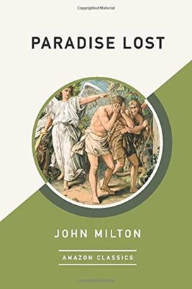 Paradise Lost (Amazonclassics Edition) Paradise Lost (Amazonclassics Edition)