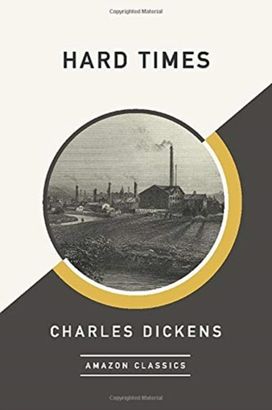 Hard Times (Amazonclassics Edition)
