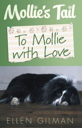 Mollie's Tail: to Mollie with Love