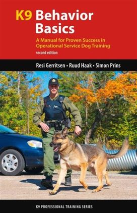 K9 Behavior Basics K9 Behavior Basics