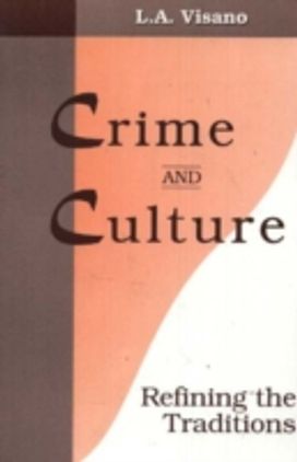 Crime and Culture Crime and Culture