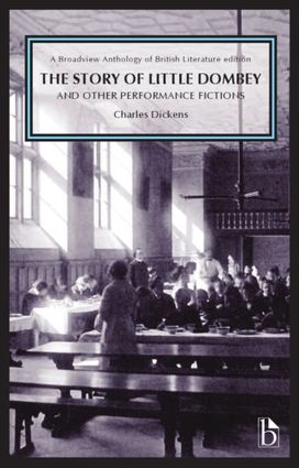 Story of Little Dombey and Other Performance Fictions (1850s & 60s) Story of Little Dombey and Other Performance Fictions (1850s & 60s)