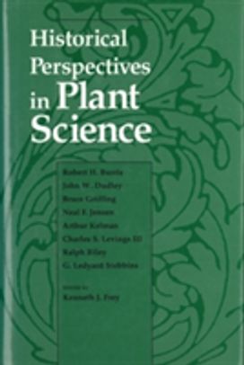 Historical Perspectives in Plant Science Historical Perspectives in Plant Science