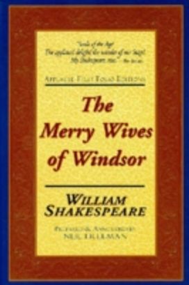 The Merry Wives of Windsor The Merry Wives of Windsor