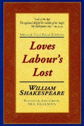 Love's Labours Lost Love's Labours Lost