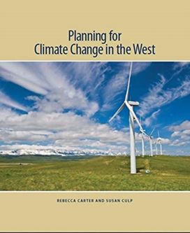 Planning for Climate Change in the West Planning for Climate Change in the West