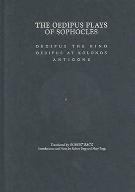 Oedipus Plays of Sophocles Oedipus Plays of Sophocles