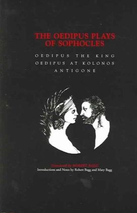 The Oedipus Plays of Sophocles The Oedipus Plays of Sophocles