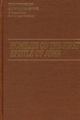 Homilies on the First Epistle of John