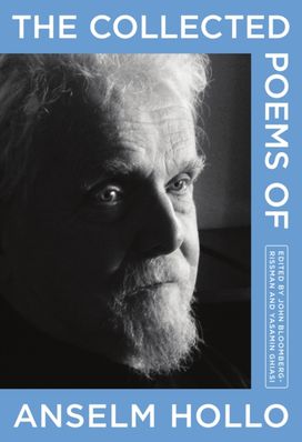 Collected Poems of Anselm Hollo Collected Poems of Anselm Hollo