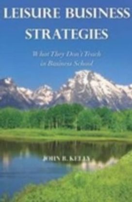 Leisure Business Strategies Leisure Business Strategies