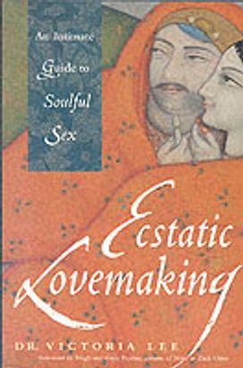 Ecstatic Lovemaking Ecstatic Lovemaking
