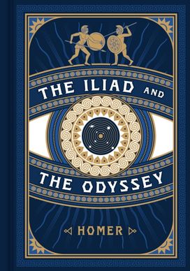 Iliad and the Odyssey Iliad and the Odyssey