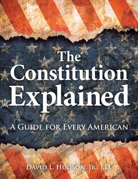 Constitution Explained Constitution Explained
