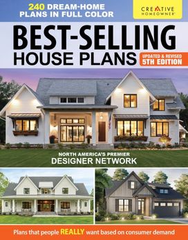 Best-Selling House Plans, Updated & Revised 5th Edition Best-Selling House Plans, Updated & Revised 5th Edition
