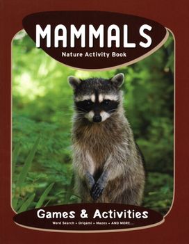 Mammals Nature Activity Book Mammals Nature Activity Book