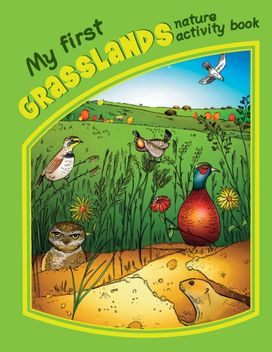 My First Grasslands Nature Activity Book My First Grasslands Nature Activity Book