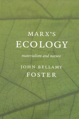 Marx's Ecology Marx's Ecology