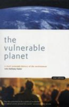 The Vulnerable Planet The Vulnerable Planet