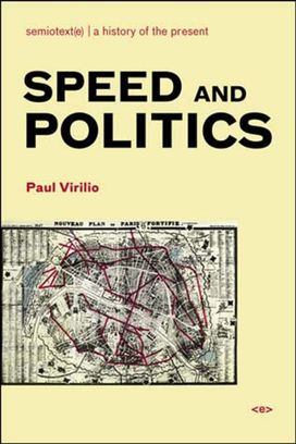 Speed and Politics Speed and Politics