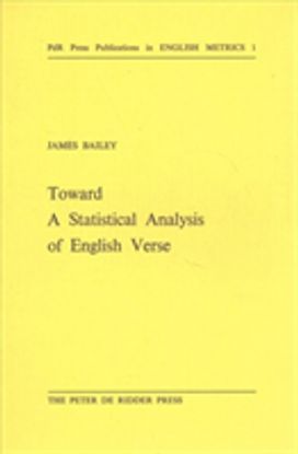 Toward a Statistical Analysis of English Verse Toward a Statistical Analysis of English Verse