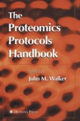 The Proteomics Protocols Handbook