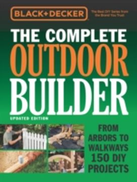 Black & Decker the Complete Outdoor Builder