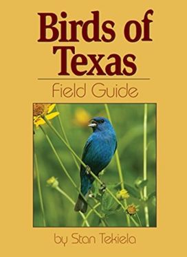 Birds of Texas Field Guide Birds of Texas Field Guide