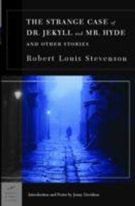The Strange Case of Dr. Jekyll and Mr. Hyde and Other Stories The Strange Case of Dr. Jekyll and Mr. Hyde and Other Stories