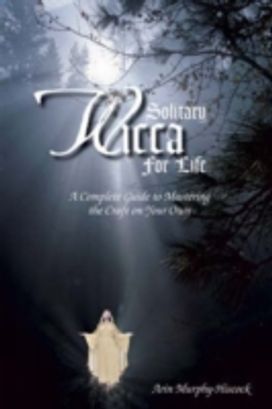 Solitary Wicca for Life