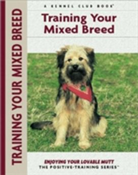 Training Your Mixed Breed