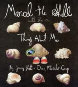 Marcel the Shell with Shoes On Marcel the Shell with Shoes On