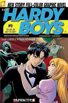 Hardy Boys #9: to Die or Not to Die, the