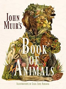 John Muir's Book of Animals John Muir's Book of Animals