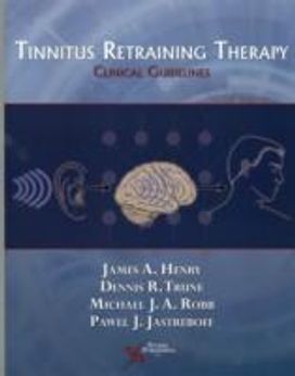 Tinnitus Retraining Therapy Tinnitus Retraining Therapy