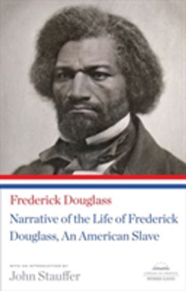 Narrative of the Life of Frederick Douglass, an American Slave