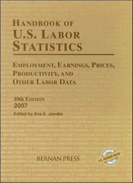 Handbook of U.s. Labor Statistics 2007