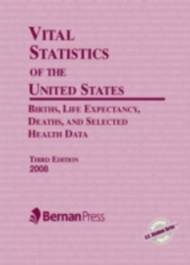 Vital Statistics of the United States 2008 Vital Statistics of the United States 2008