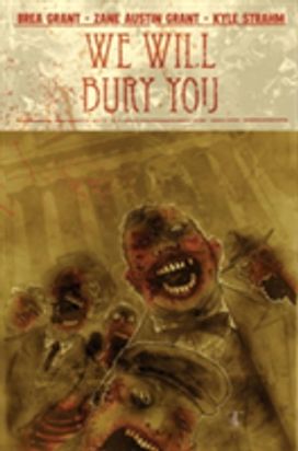 We will Bury You We will Bury You
