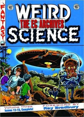 EC Archives Weird Science Volume 3 EC Archives Weird Science Volume 3