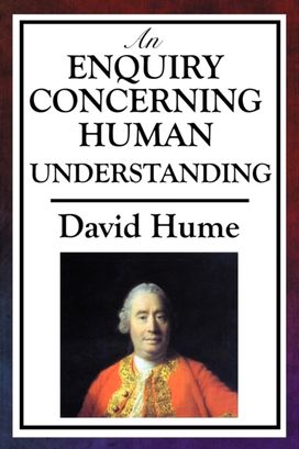 An Enquiry Concerning Human Understanding An Enquiry Concerning Human Understanding