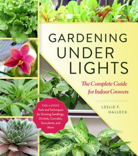 Gardening Under Lights Gardening Under Lights