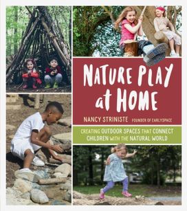 Nature Play at Home Nature Play at Home