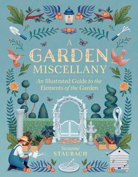 Garden Miscellany Garden Miscellany