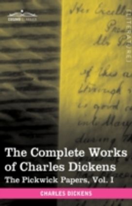 Complete Works of Charles Dickens (in 30 Volumes, Illustrated) Complete Works of Charles Dickens (in 30 Volumes, Illustrated)